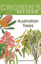 Cronin's Key Guide to Australian Trees, Leonard Cronin.